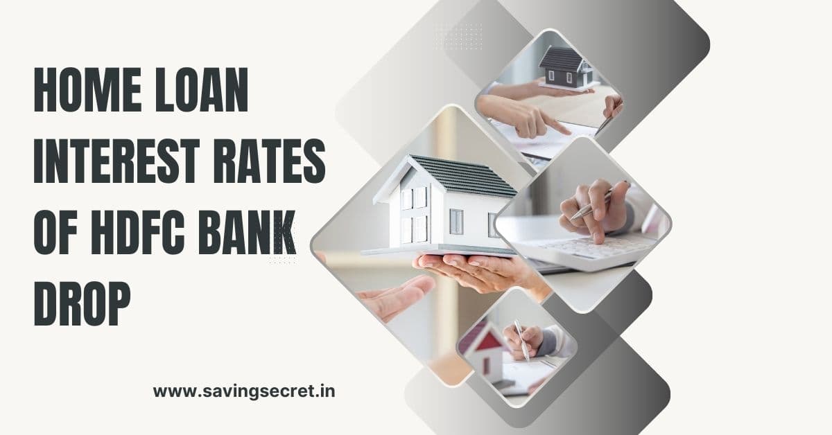 Home Loan Interest Rates of HDFC Bank