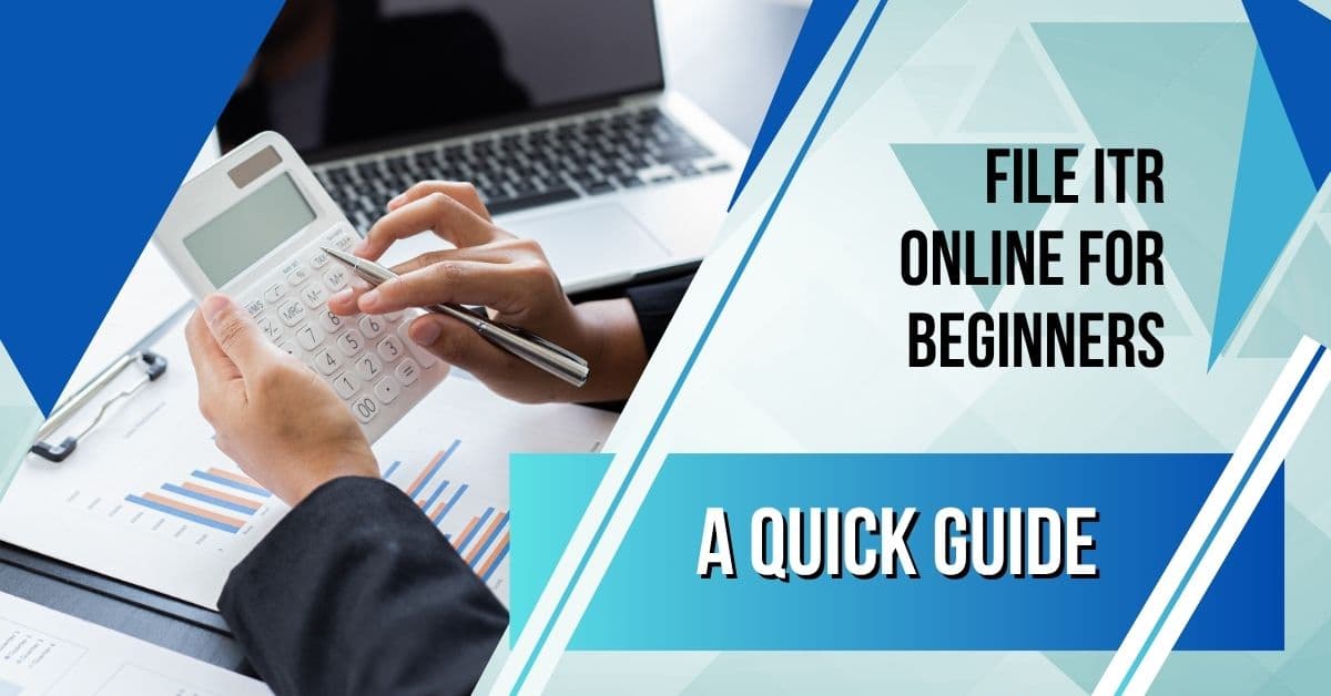 File ITR Online for Beginners