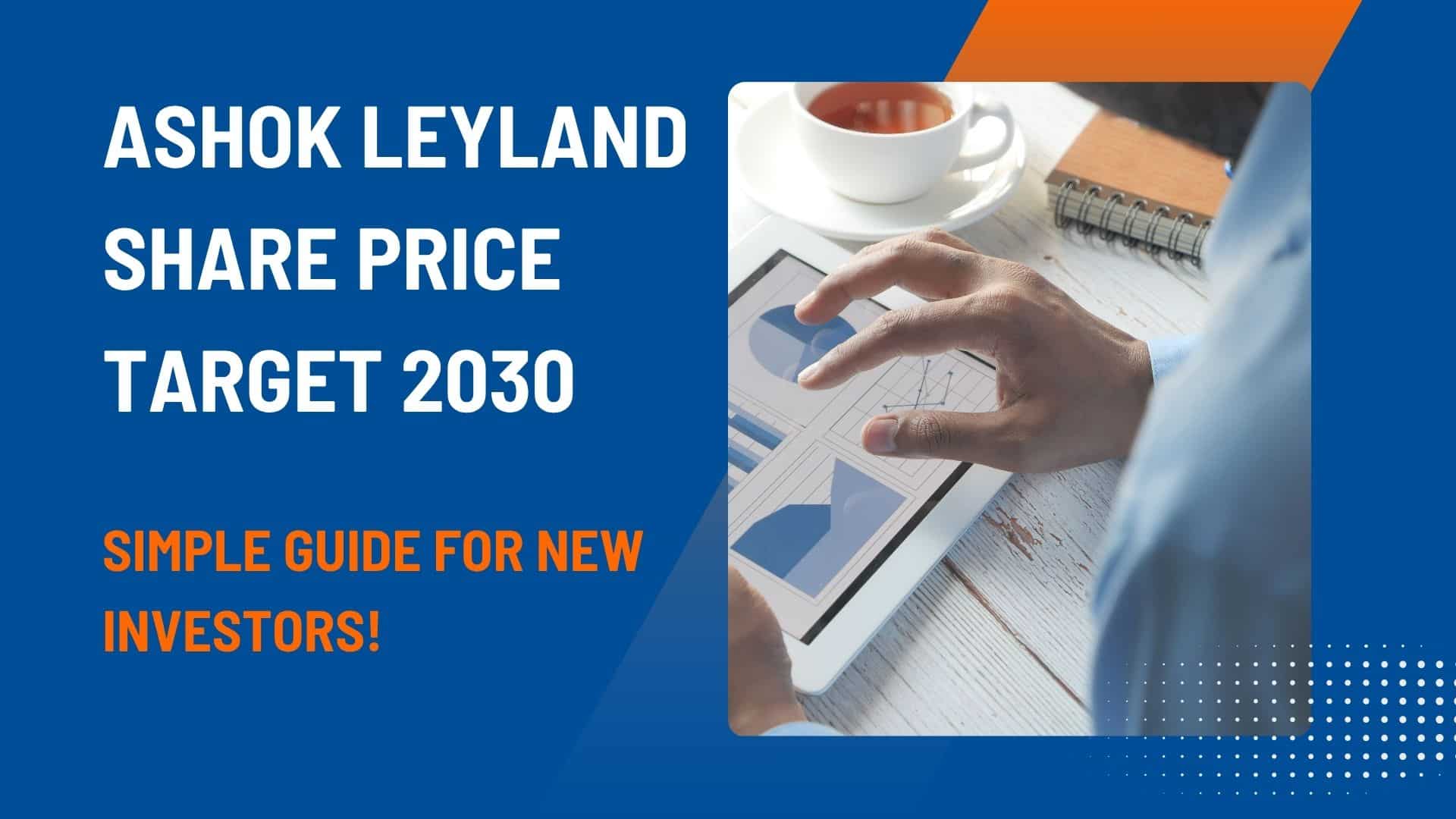 Ashok Leyland Share Price Target 2030