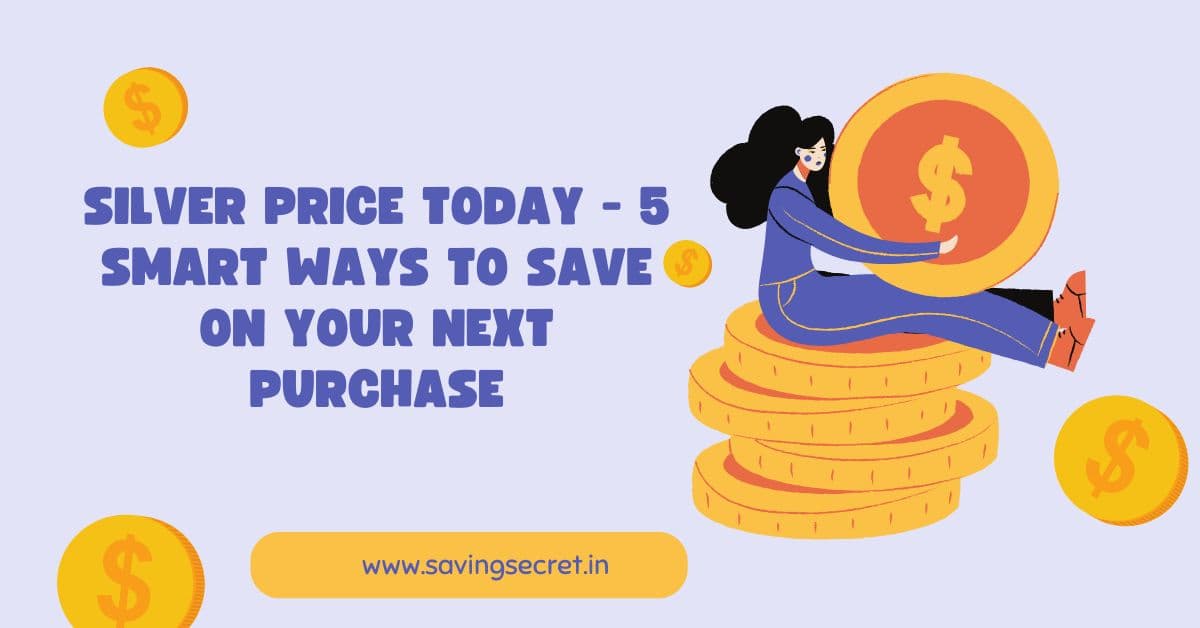 Silver Price Today