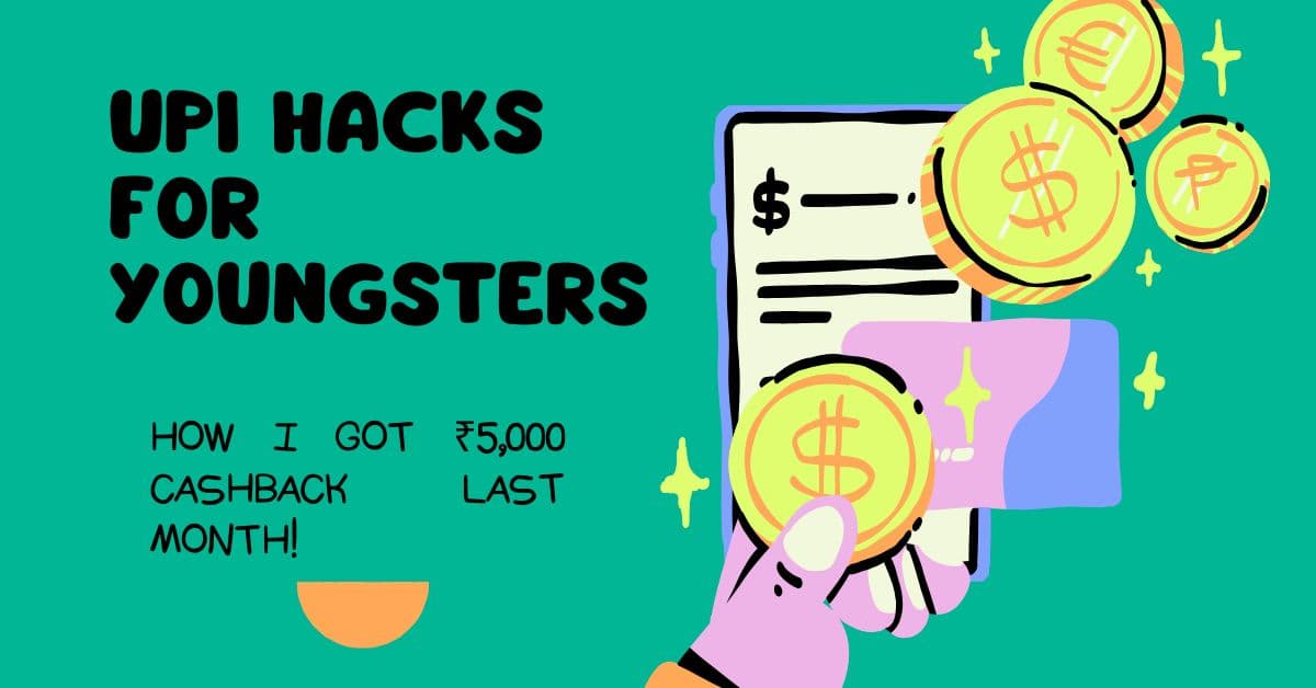 UPI Hacks for Youngsters