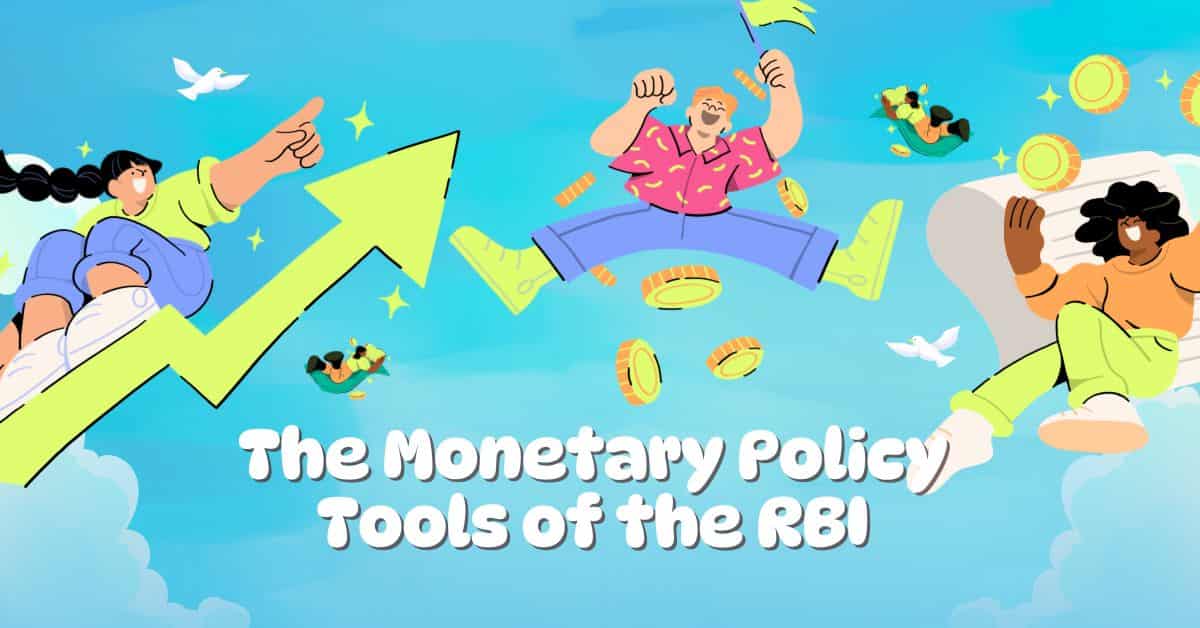The Monetary Policy Tools of the RBI