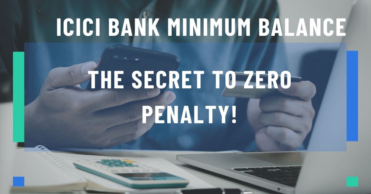ICICI Bank Minimum Balance