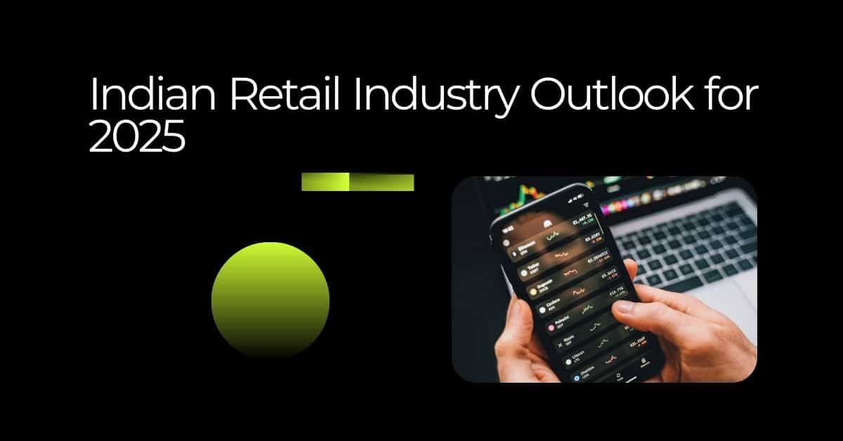 Indian Retail Industry Outlook for 2025