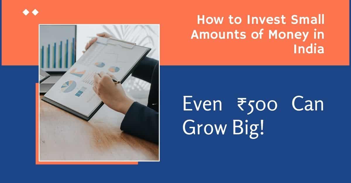 How to Invest Small Amounts of Money