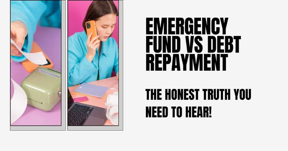 Emergency Fund vs Debt Repayment