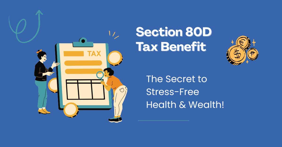 Section 80D Tax Benefit