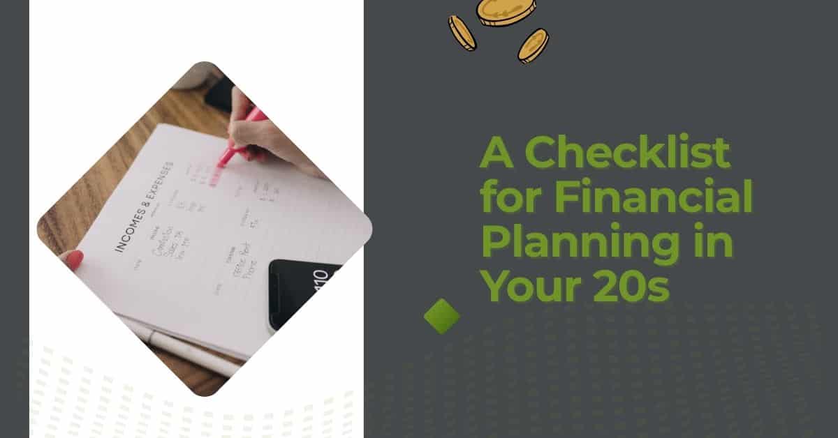 Financial Planning Checklist for 20s
